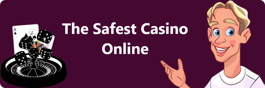 The Safest Casino Online