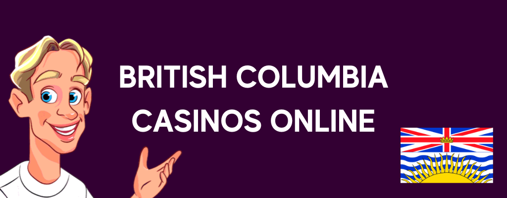 British Columbia Casinos Online Banner