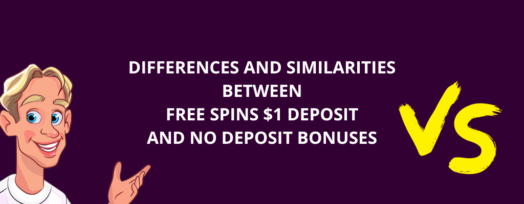 Differences and Similarities Free Spins $1 Deposit