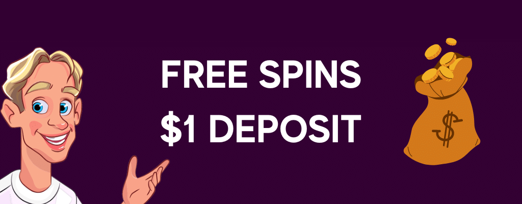 Free Spins $1 Deposit