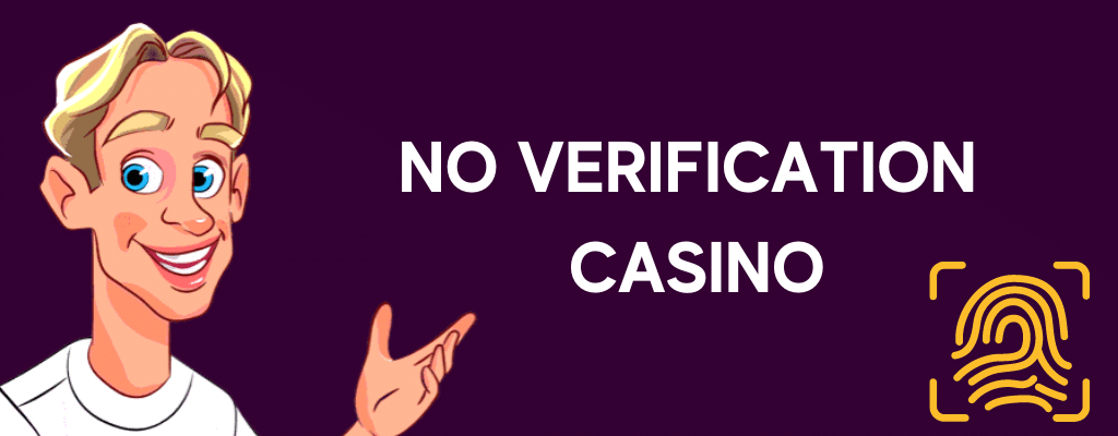 No Verification Casino Banner