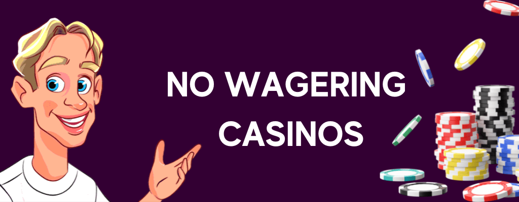 No Wagering Casino Banner