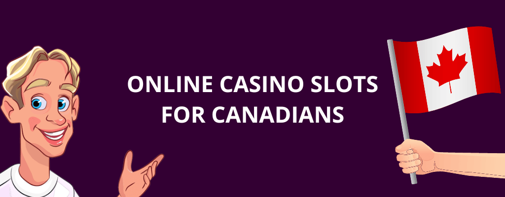 Online Casino Slots For Canadians