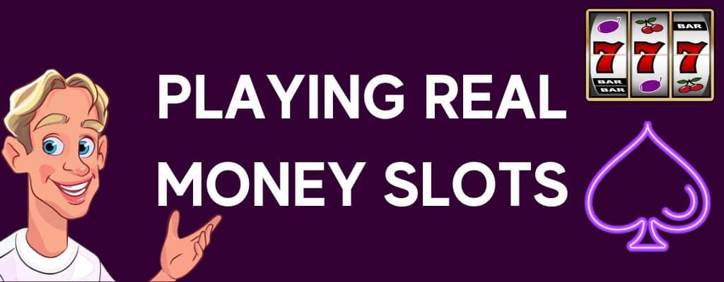 playing real money slots