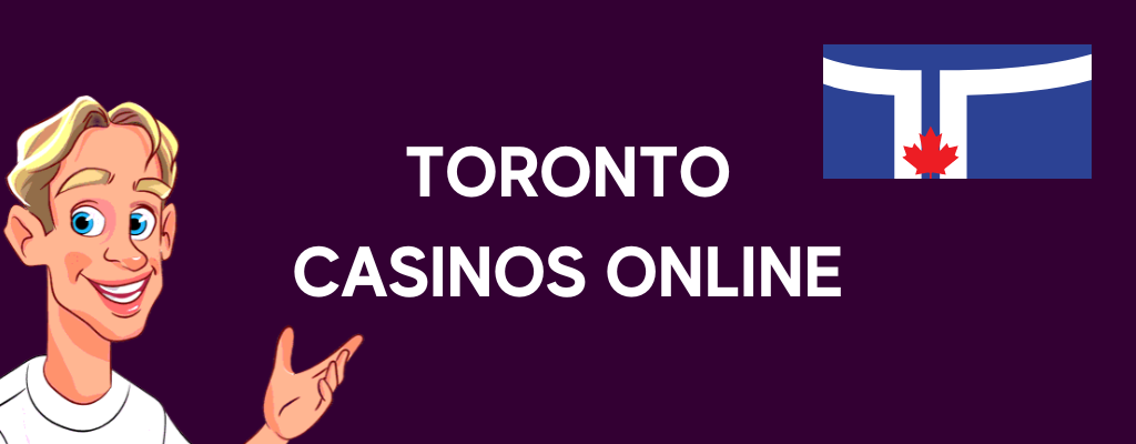 Toronto Casinos Online Banner