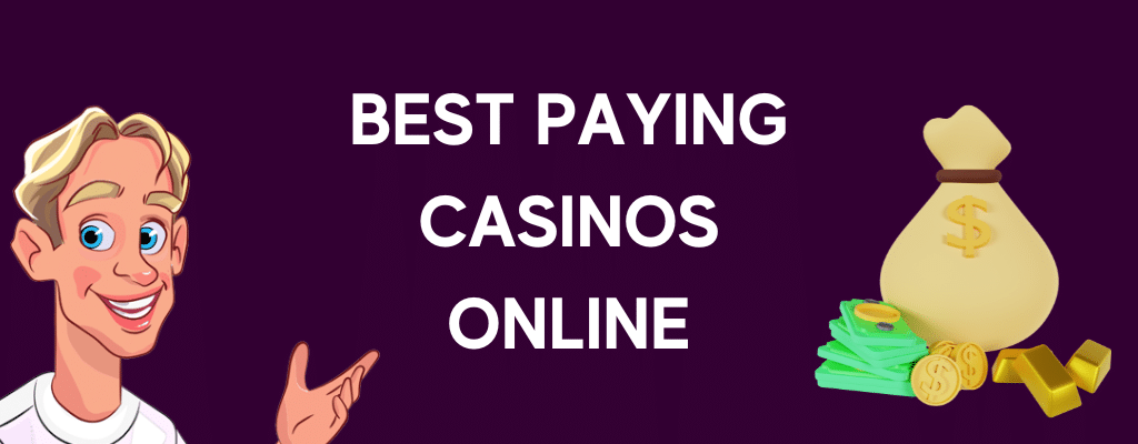 Best Paying Casinos Online