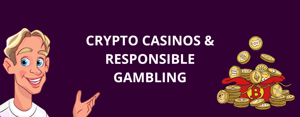 Crypto Casinos and Responsible Gambling