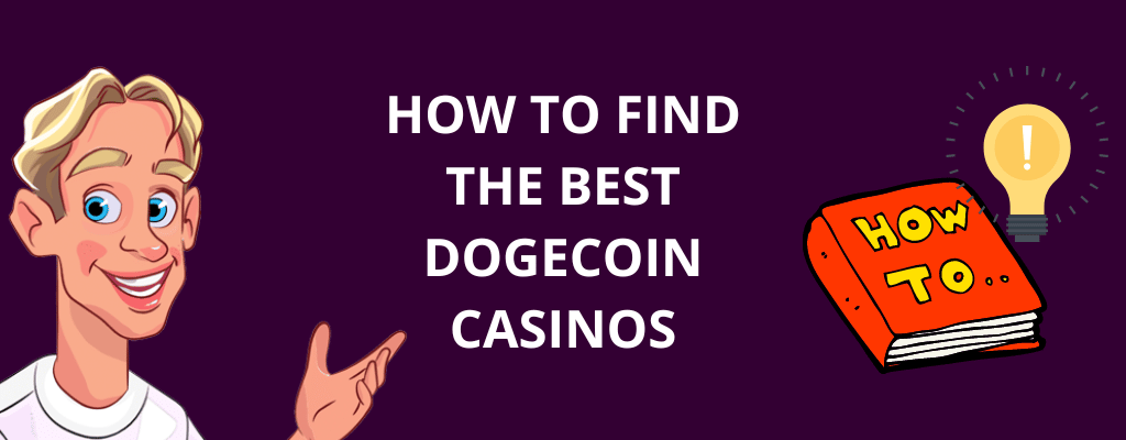 How to Find the Best Dogecoin Casinos