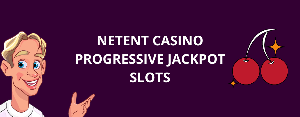 NetEnt Casino Progressive Jackpot Slots