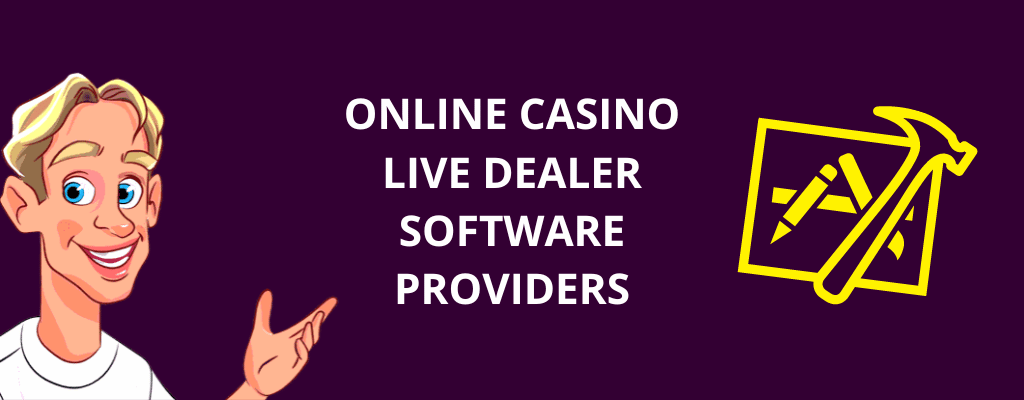 Online Casino Live Dealer Software Providers