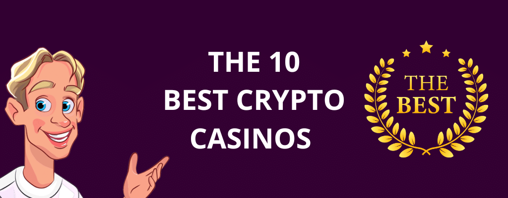 The 10 Best Crypto Casinos in 2023 