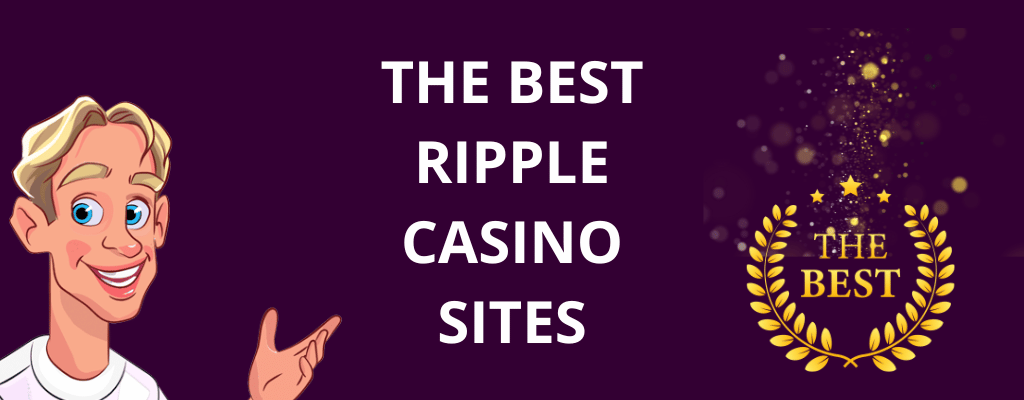The Best Ripple Casino Sites 