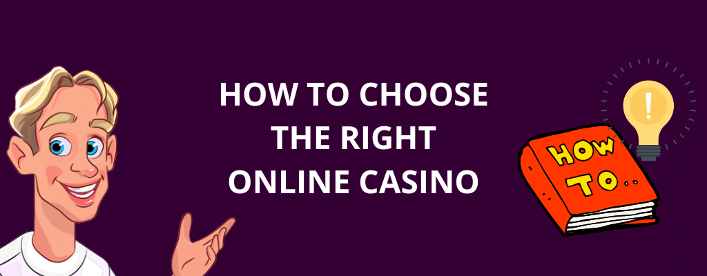 How To Choose The Right Online Casino