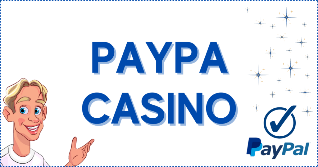 Image for the section PayPal Online Casino Sites Canada. It shows the Casinoclaw mascot and stars and the PayPal logo.