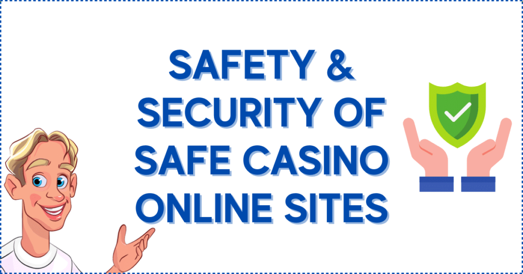 Safety And Security of Safe Casino Online Sites
