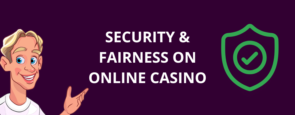 Security And Fairness On Online Casino