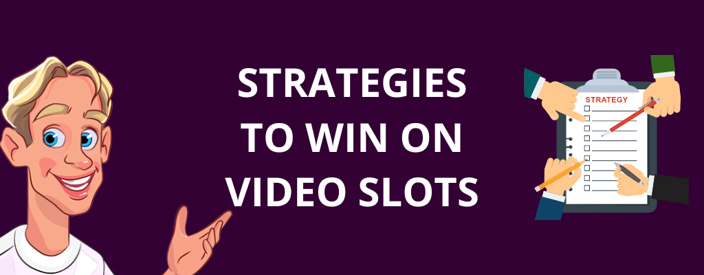 Strategies to Win on Video Slots
