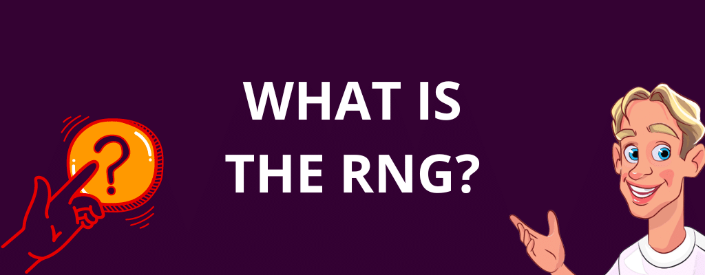 What is the RNG?
