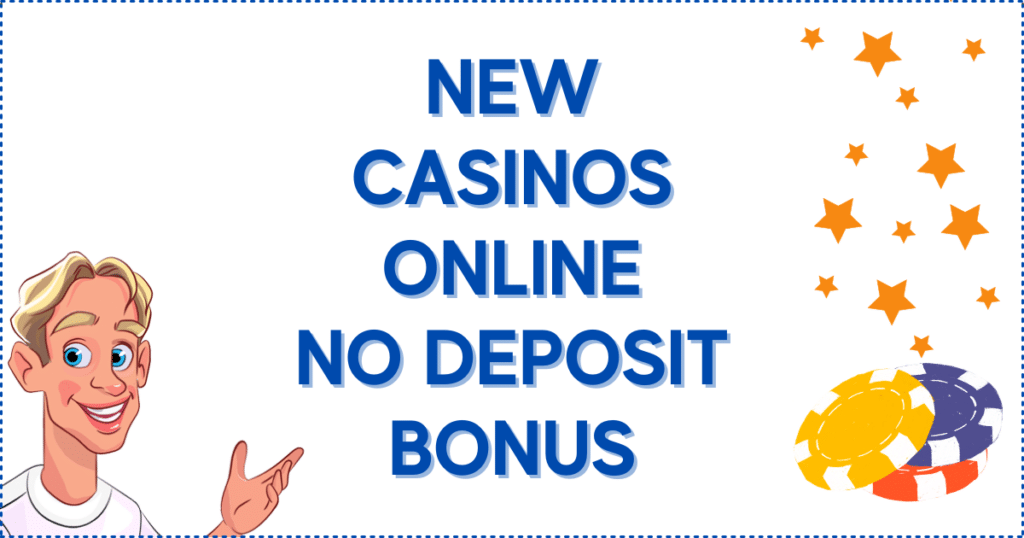 New Casinos Online No Deposit Bonus