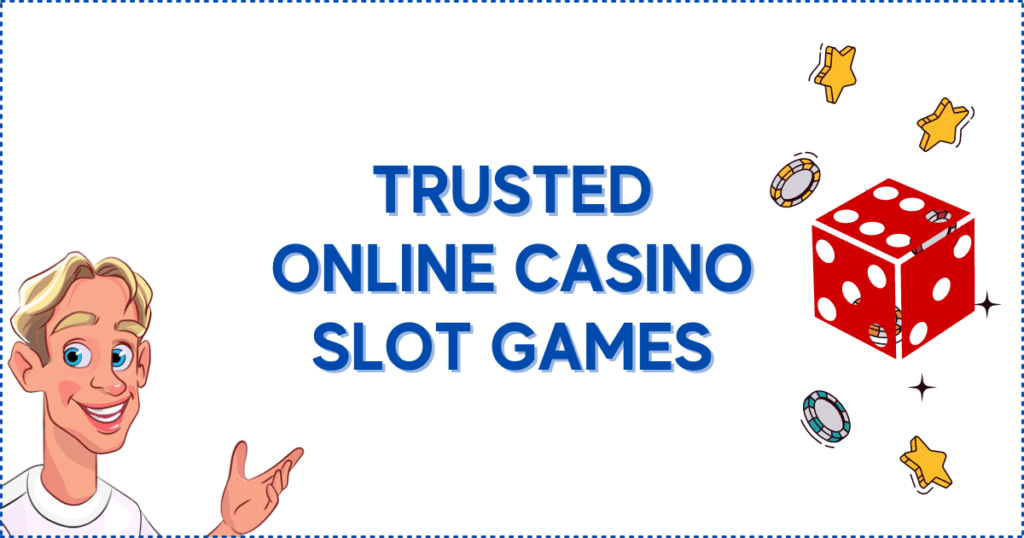 Image for the section Trusted Online Casino Slot Games. It shows the Casinoclaw mascot, stars, casino chips, and dice.