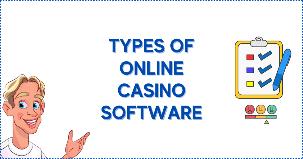 Types Of Online Casino Software