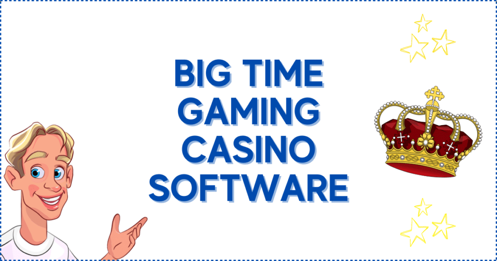 Big Time Gaming Casino Software