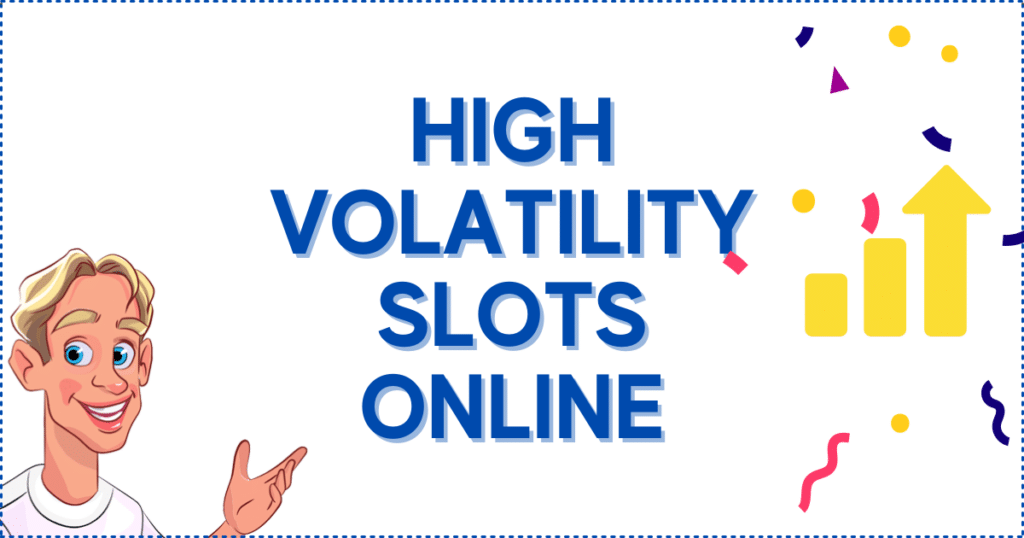 High Volatility Slots Online Banner