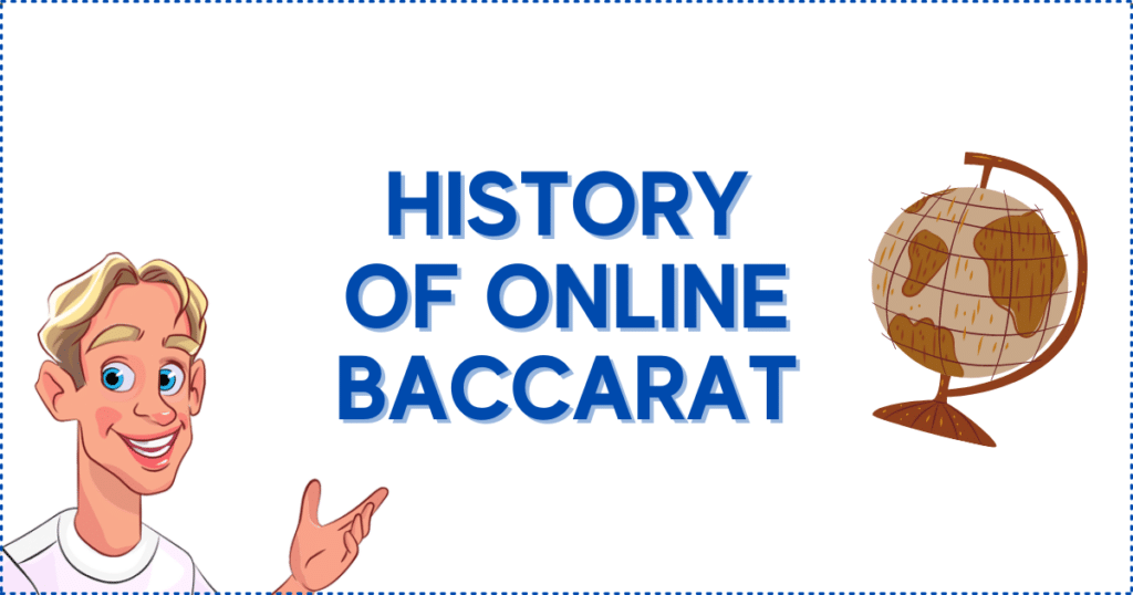 History of Online Baccarat