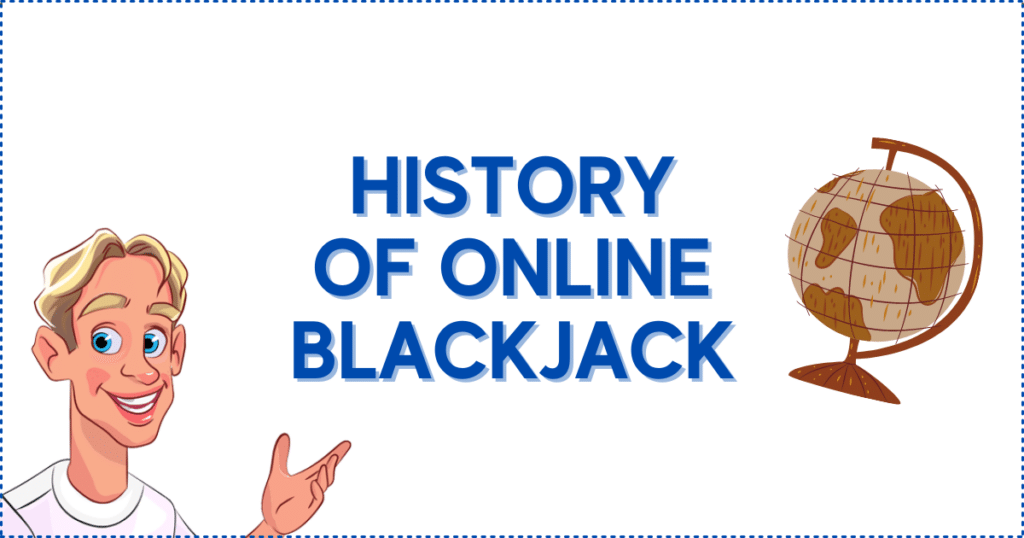 History of Online Blackjack