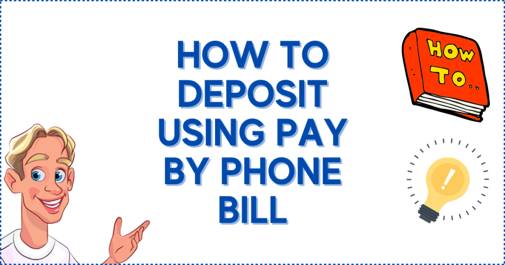 How to Deposit Using Pay by Phone Bill in Canadian Casinos