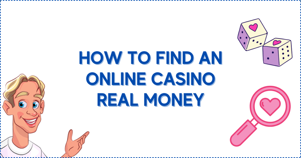 How to Find a Canadian Online Casino Real Money