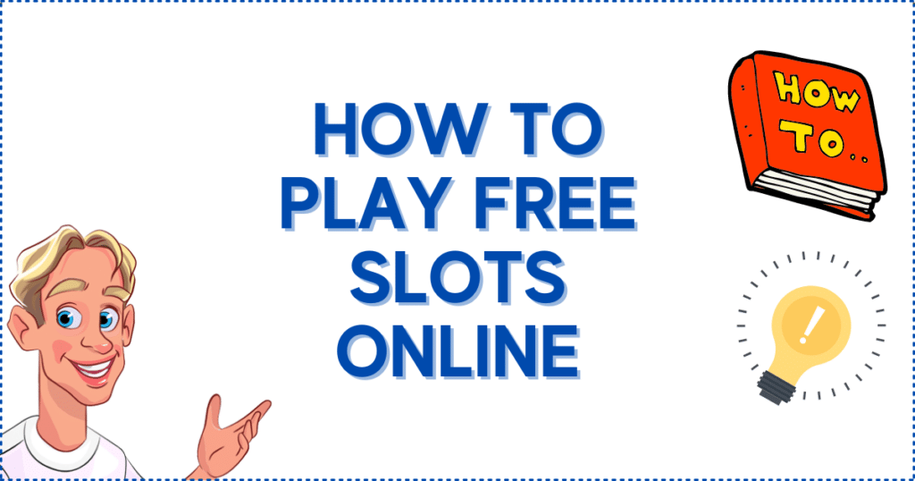 How to Play Free Online Slots No Download