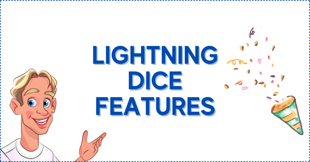 Lightning Dice Features