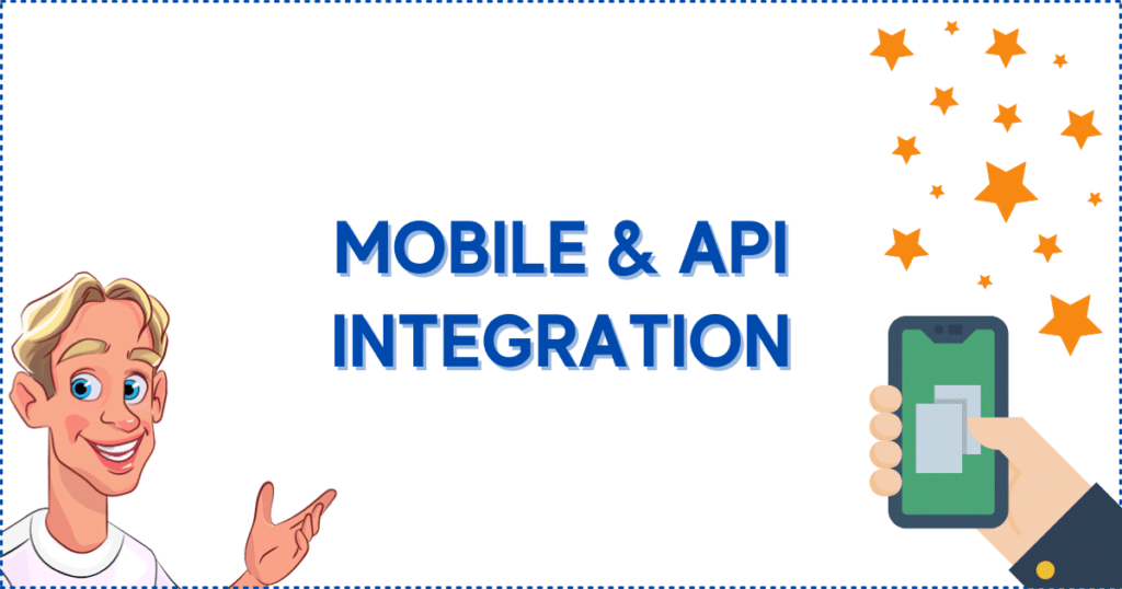 Mobile and API Integration
