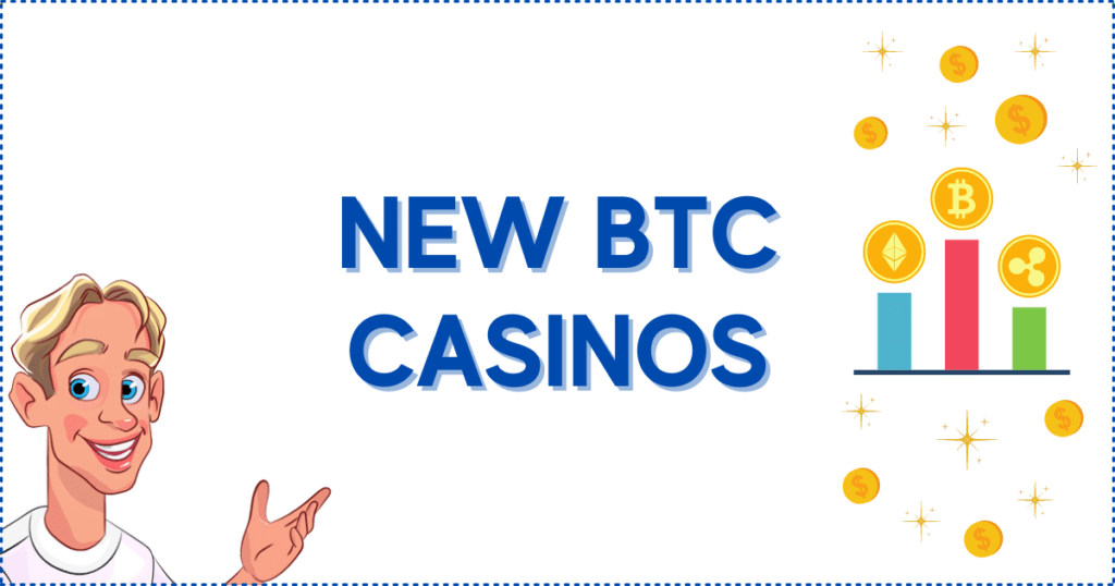 New BTC Casinos Banner