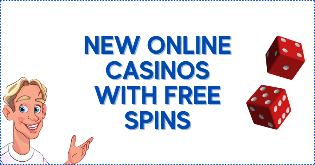 New Online Casinos with Free Spins