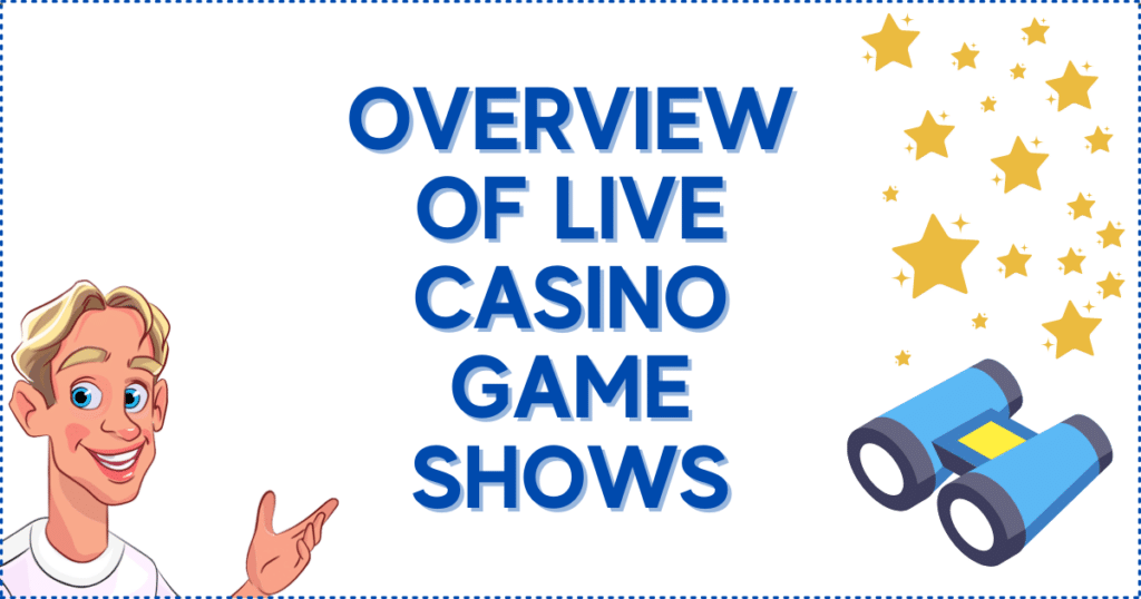 Overview of Live Casino Game Shows
