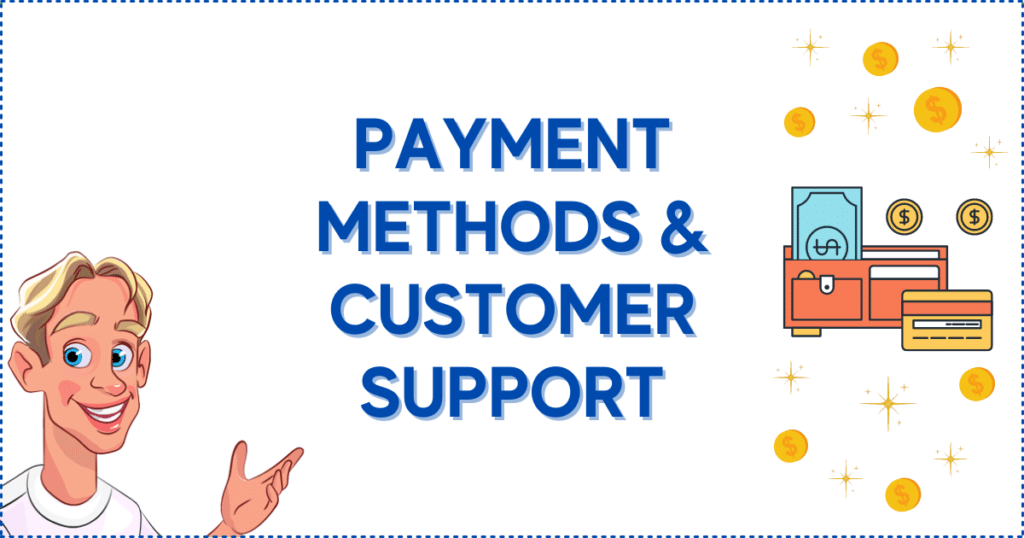 Payment Methods and Customer Support on Top 10 Online Casinos