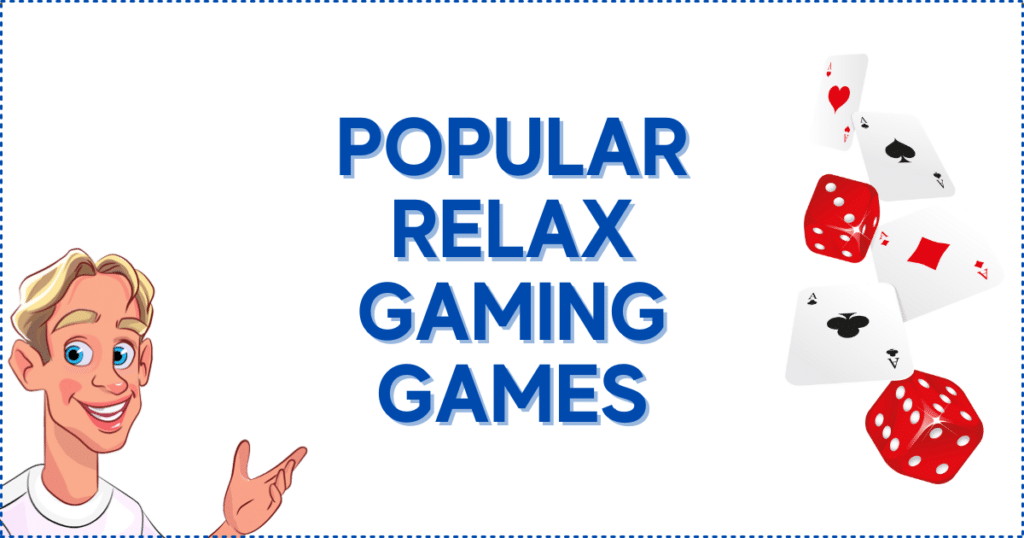 Relax Gaming Casinos games