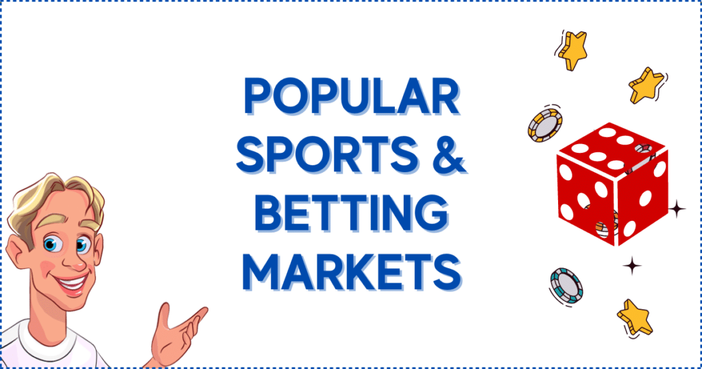 Popular Sports & Betting Markets