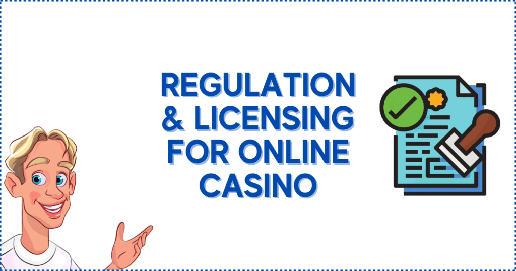 Image for the section Regulation and Licensing for Online Casino Canada. It shows the Casinoclaw mascot and a licensed document.