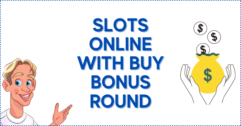 Slots Online with Buy Bonus Round Banner