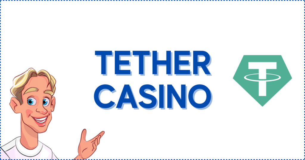 Tether Casinos Banner