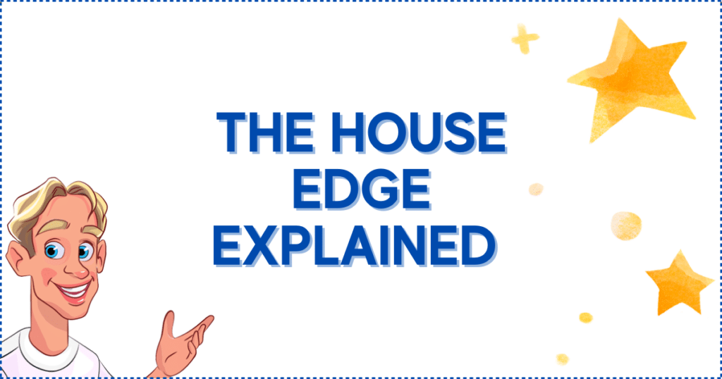 The house edge of top payout online slots explained
