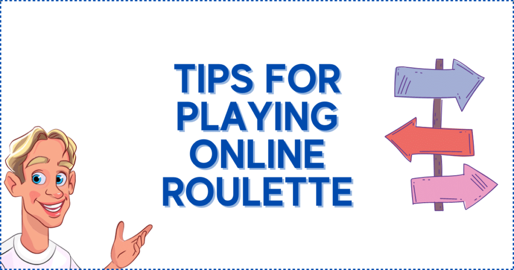 Tips for Playing Online Roulette