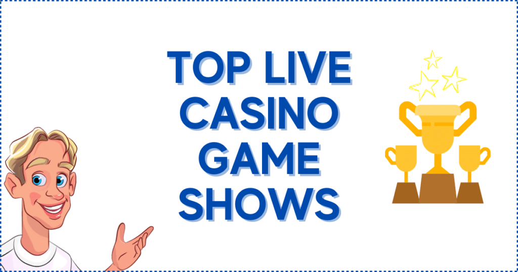 Top Live Casino Game Shows