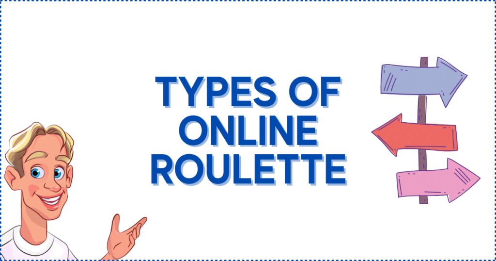 Types of Online Roulette