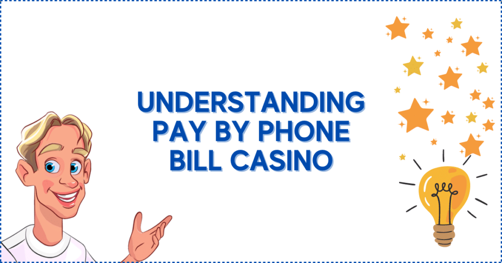 Understanding Pay by Phone Bill Casino Canada
