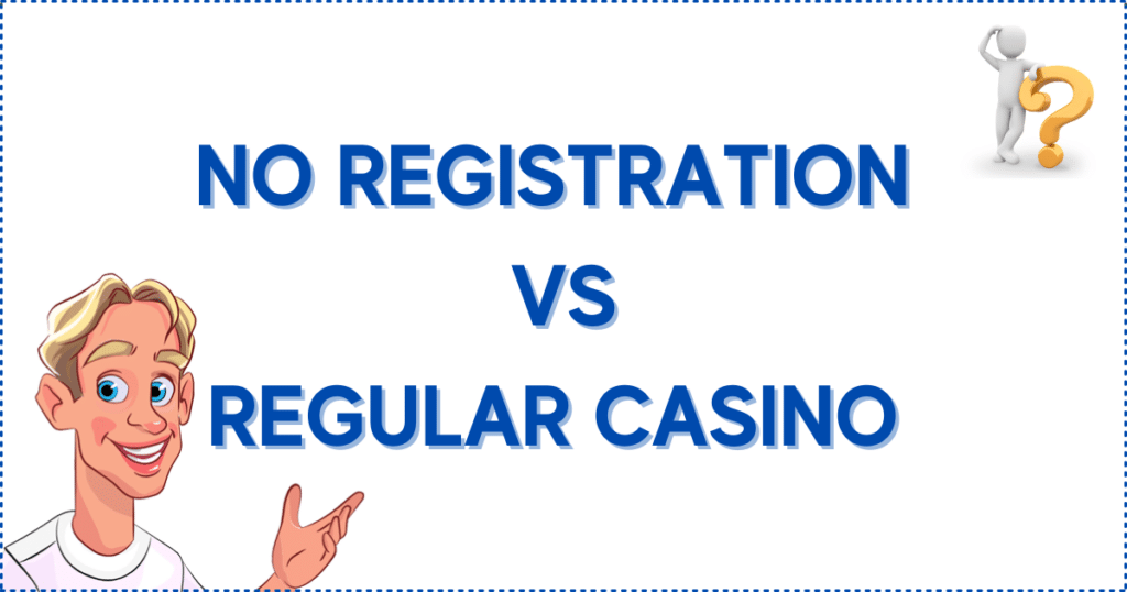 Image for the section The Choice between No Registration Casino and Regular Online Casinos. It shows the Casinoclaw mascot and a picture of a question mark.