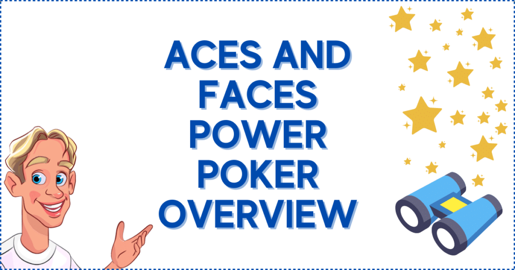 Aces and Faces Power Poker Overview